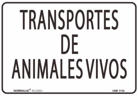 Se�al Transporte Animales Vivos 300x400 mm